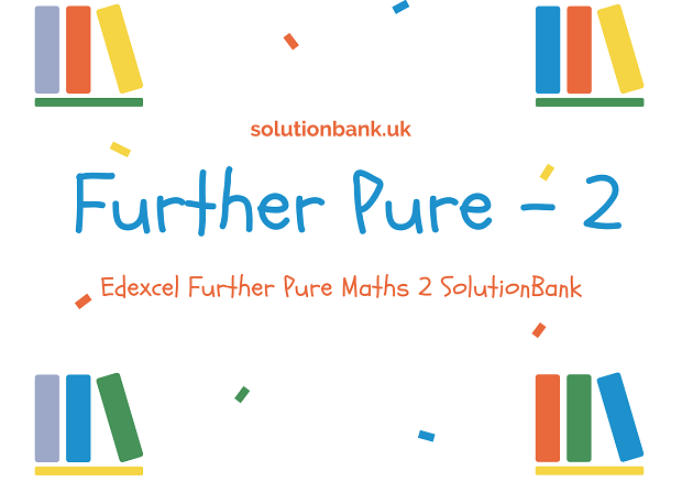 solution bank further pure 2